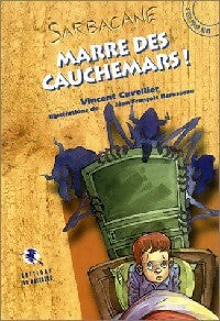 Livrenpoche : Marre des cauchemars ! - Vincent Cuvellier - Livre