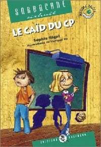 Livrenpoche : Le caïd du CP - Sophie Rigal - Livre