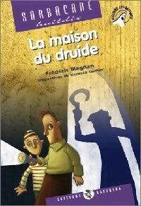 Livrenpoche : La maison du druide - Frédéric Magnan - Livre