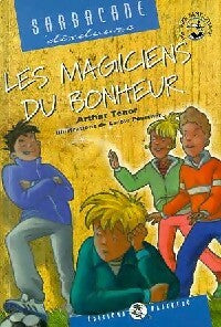 Livrenpoche : Les magiciens du bonheur - Arthur Ténor - Livre