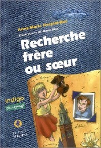 Recherche frère ou soeur - Anne-Marie Desplat-Duc - Livre