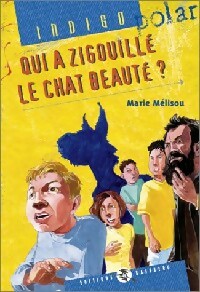 Livrenpoche : Qui a zigouillé le chat Beauté ? - Marie Mélisou - Livre