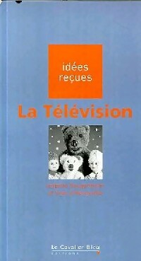 Livrenpoche : La télévision - Isabelle Gougenheim, Yves D'Hérouville - Livre