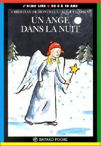Livrenpoche : Un ange dans la nuit - Christian Montella, Alice De Charbin - Livre
