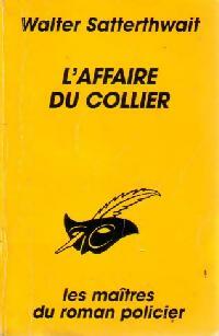 Livrenpoche : L'affaire du collier - Walter Satterthwait - Livre