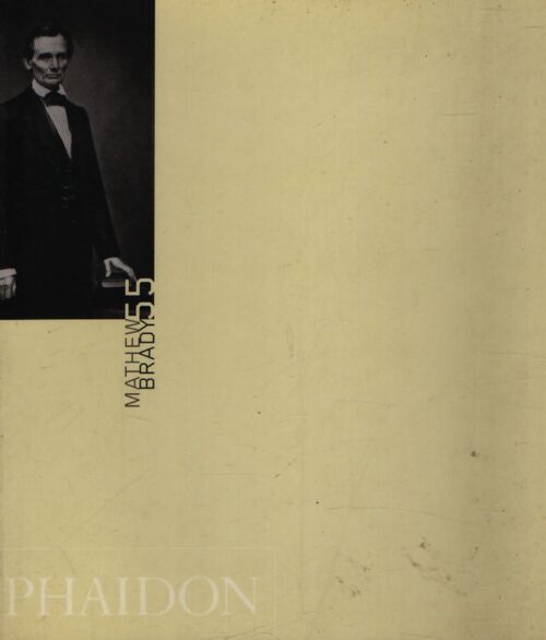 Mathew Brady - Mathew Brady - Livre