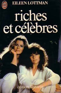 Livrenpoche : Riches et célèbres - Eileen Lottman - Livre