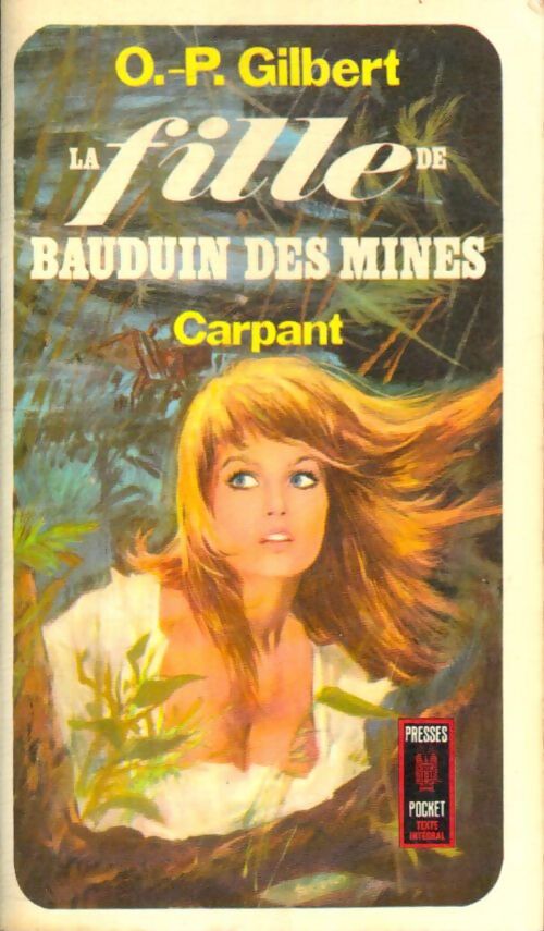 Livrenpoche : La fille de Bauduin des mines - Oscar-Paul Gilbert - Livre