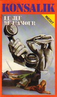 Livrenpoche : Le jeu de l'amour - Heinz G. Konsalik - Livre