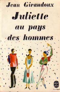 Livrenpoche : Juliette au pays des hommes - Jean Giraudoux - Livre
