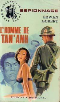 Livrenpoche : L'homme de Tan'Anh - Erwan Gobert - Livre
