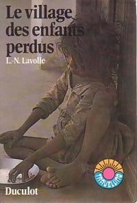 Livrenpoche : Le village des enfants perdus - L.-N. Lavolle - Livre
