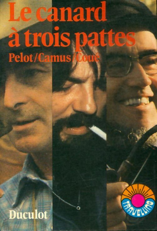 Livrenpoche : Le canard à trois pattes - Pierre Pelot, William Camus, Jean Coué - Livre
