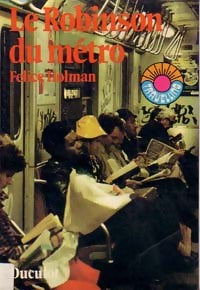 Le robinson du métro - Felice Holman -  Travelling - Livre
