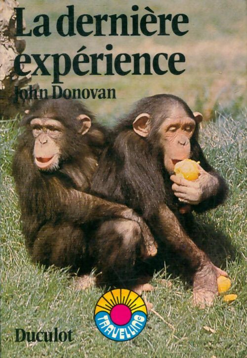 Livrenpoche : La dernière expérience - J. Donovan - Livre