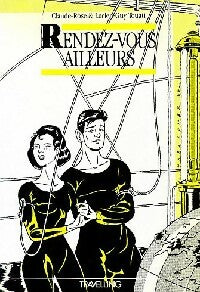 Livrenpoche : Rendez-vous ailleurs - Lucien-Guy Touati, Charles Touati - Livre