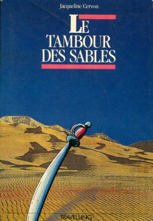 Livrenpoche : Le tambour des sables - Jacqueline Cervon - Livre