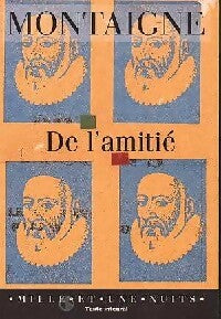 Livrenpoche : De l'amitié - Michel De Montaigne - Livre