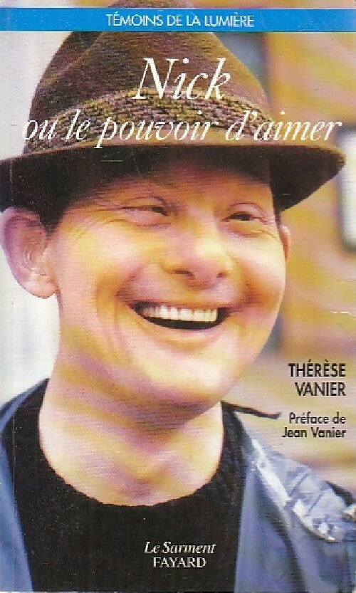 Livrenpoche : Nick ou le pouvoir d'aimer - Thérèse Vanier - Livre