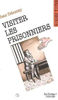 Livrenpoche : Visiter les prisonniers - Jean Delaunay - Livre