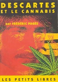 Livrenpoche : Descartes et le cannabis - Frédéric Pagès - Livre