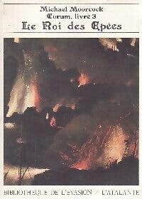 Livrenpoche : Les livres de Corum Tome III : Le roi des épées - Michael Moorcock - Livre