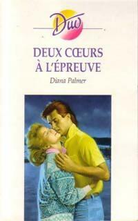 Livrenpoche : Deux coeurs à l'épreuve - Diana Palmer - Livre
