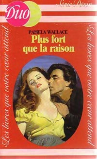 Livrenpoche : Plus fort que la raison - Pamela Wallace - Livre