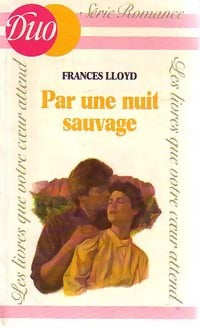 Livrenpoche : Par une nuit sauvage - Frances Lloyd - Livre