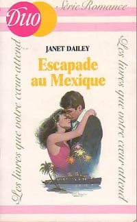 Livrenpoche : Escapade au Mexique - Janet Dailey - Livre