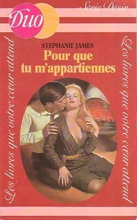 Livrenpoche : Pour que tu m'appartiennes - Stephanie James - Livre