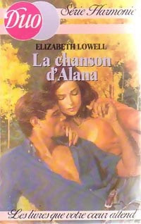 Livrenpoche : La chanson d'Alana - Elizabeth Lowell - Livre