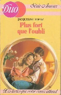 Livrenpoche : Plus fort que l'oubli - Jacqueline Topaz - Livre