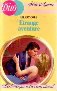 Livrenpoche : Etrange aventure - Hilary Cole - Livre