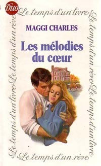 Livrenpoche : Les mélodies du coeur - Maggi Charles - Livre
