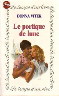 Livrenpoche : Le portique de lune - Donna Vitek - Livre