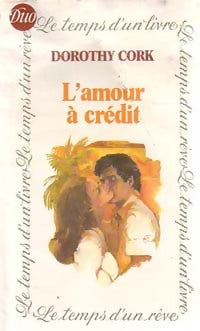Livrenpoche : L'amour à crédit - Dorothy Cork - Livre