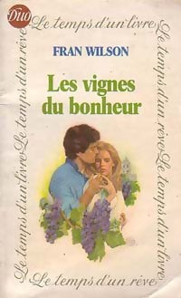 Livrenpoche : Les vignes du bonheur - Fran Wilson - Livre