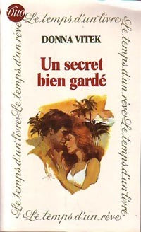 Livrenpoche : Un secret bien gardé - Donna Vitek - Livre