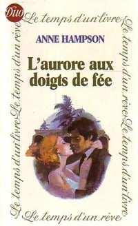 Livrenpoche : L'aurore aux doigts de fée - Anne Hampson - Livre