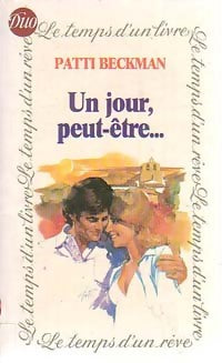 Livrenpoche : Un jour, peut-être... - Patti Beckman - Livre