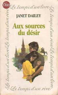 Livrenpoche : Aux sources du désir - Janet Dailey - Livre