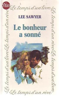 Livrenpoche : Le bonheur a sonné - Lee Sawyer - Livre