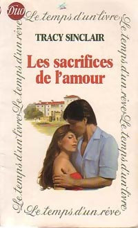 Livrenpoche : Les sacrifices de l'amour - Tracy Sinclair - Livre
