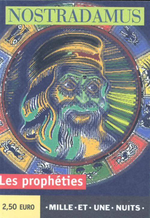 Les prophéties - Michel De Nostradamus - Livre