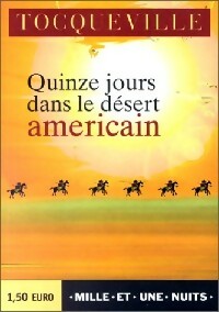 Livrenpoche : Quinze jours dans le désert américain - Alexis De Tocqueville - Livre
