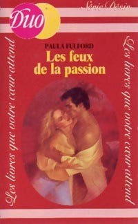 Livrenpoche : Les feux de la passion - Paula Fulford - Livre
