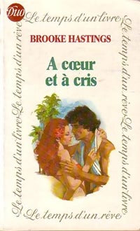 Livrenpoche : A coeur et à cris - Brooke Hastings - Livre
