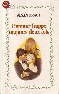 Livrenpoche : L'amour frappe toujours deux fois - Susan Tracy - Livre