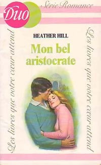 Livrenpoche : Mon bel aristocrate - Heather Hill - Livre